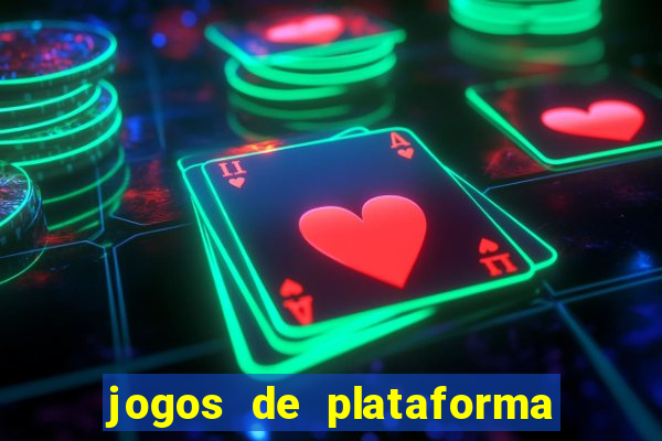 jogos de plataforma de 5 centavos